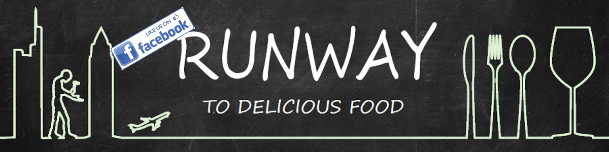 RUNWAY to Delicious Food